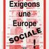 Exigeons une Europe sociale !