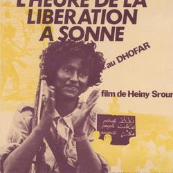 L'heure de la liberté a sonné au Dhofar : film de Heiny Srout : sélection Semaine critique, Cannes, 1974