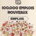 Changer la vie : 100 000 emplois nouveaux : PSB pour que vive Bruxelles