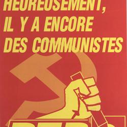 Contre l'injustice, l'exploitation, le fascisme et la guerre heureusement, il y a encore des communistes