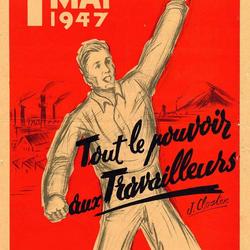 Tout le pouvoir aux travailleurs : 1 mai 1947