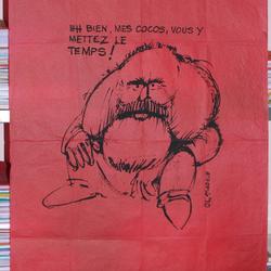 Eh bien, mes cocos, vous y mettez le temps !