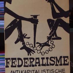 Fédéralisme : réformes de structures anti-capitalistes = antikapitalistische struktuurhervormingen