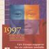 1997 : Europaaret mot rasism och främ-lingsfientlighet : vort Europa engagerar för ett tolerant samhälle