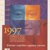 1997 : european year against racism and xenophobia : Europe together against racism